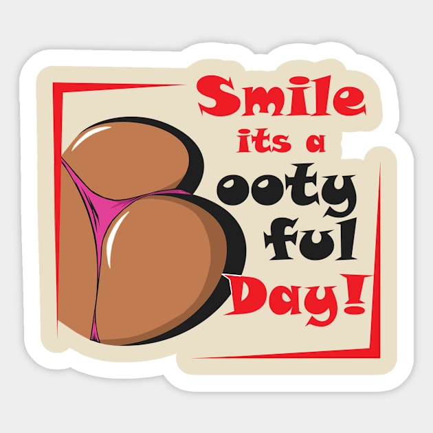 Smile It's A Bootyful Day! (African-American) Sticker by Cards By Harris